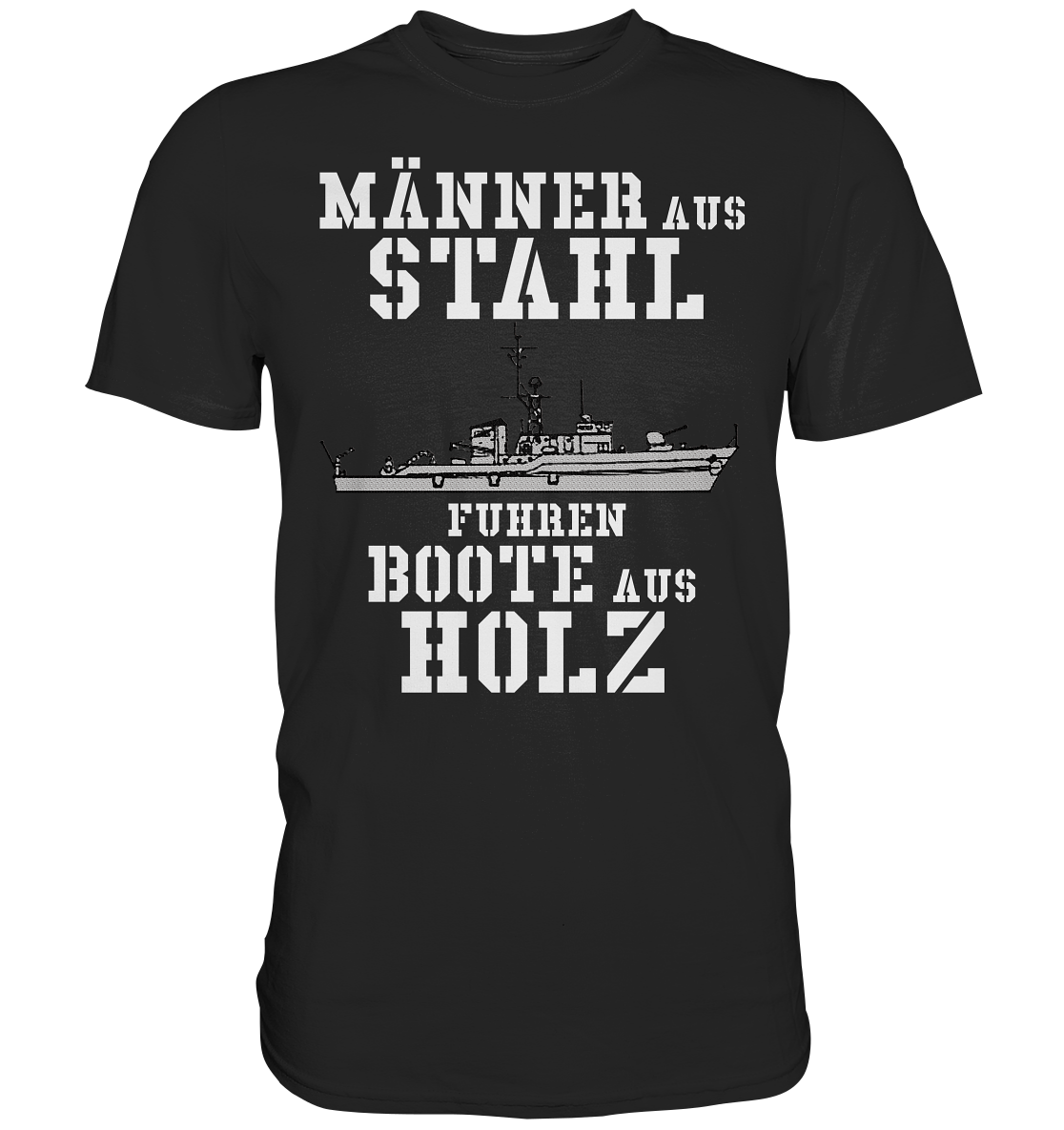 Männer aus Stahl...  KM-Boot Lindau-Klasse - Premium Shirt