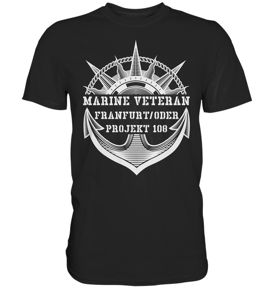 Projekt 108 FRANKFURT/ODER Marine Veteran - Premium Shirt