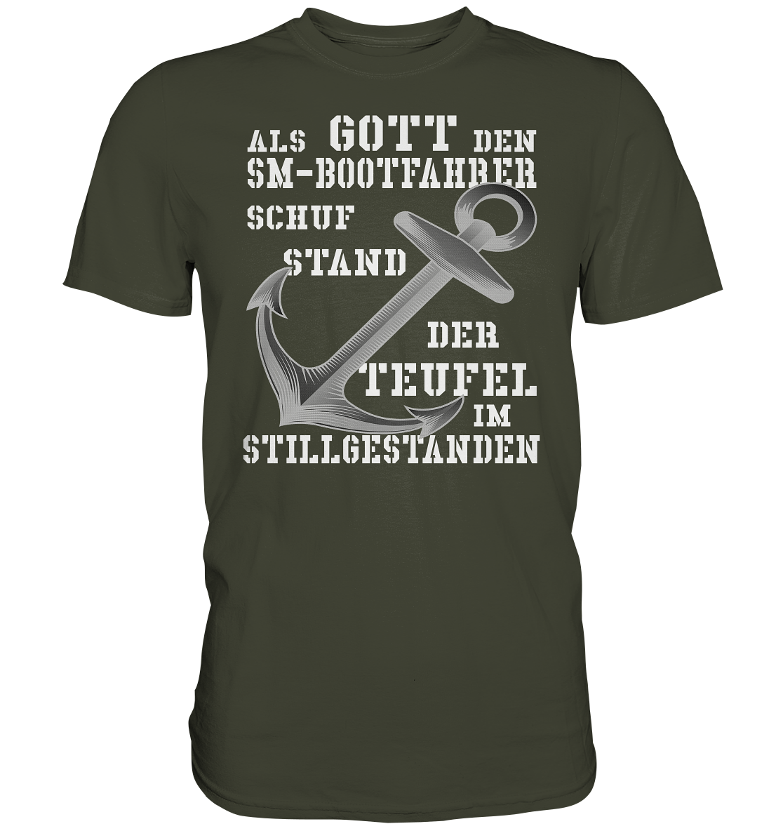 Als G o t t den SM-Bootfahrer schuf...   - Premium Shirt