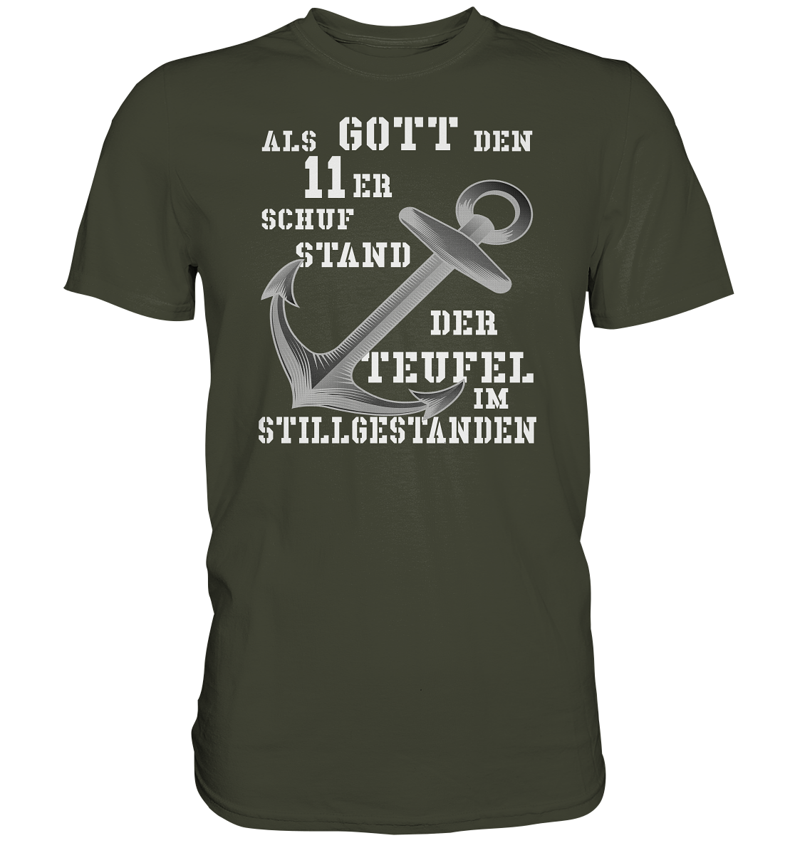 Als Gott  den 11er schuf.. - Premium Shirt