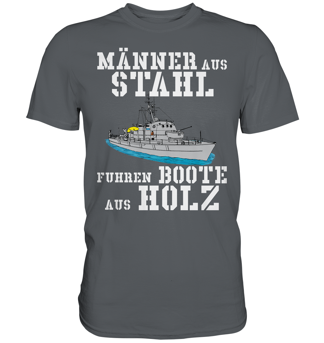 Männer aus Stahl...  BiMi - Premium Shirt