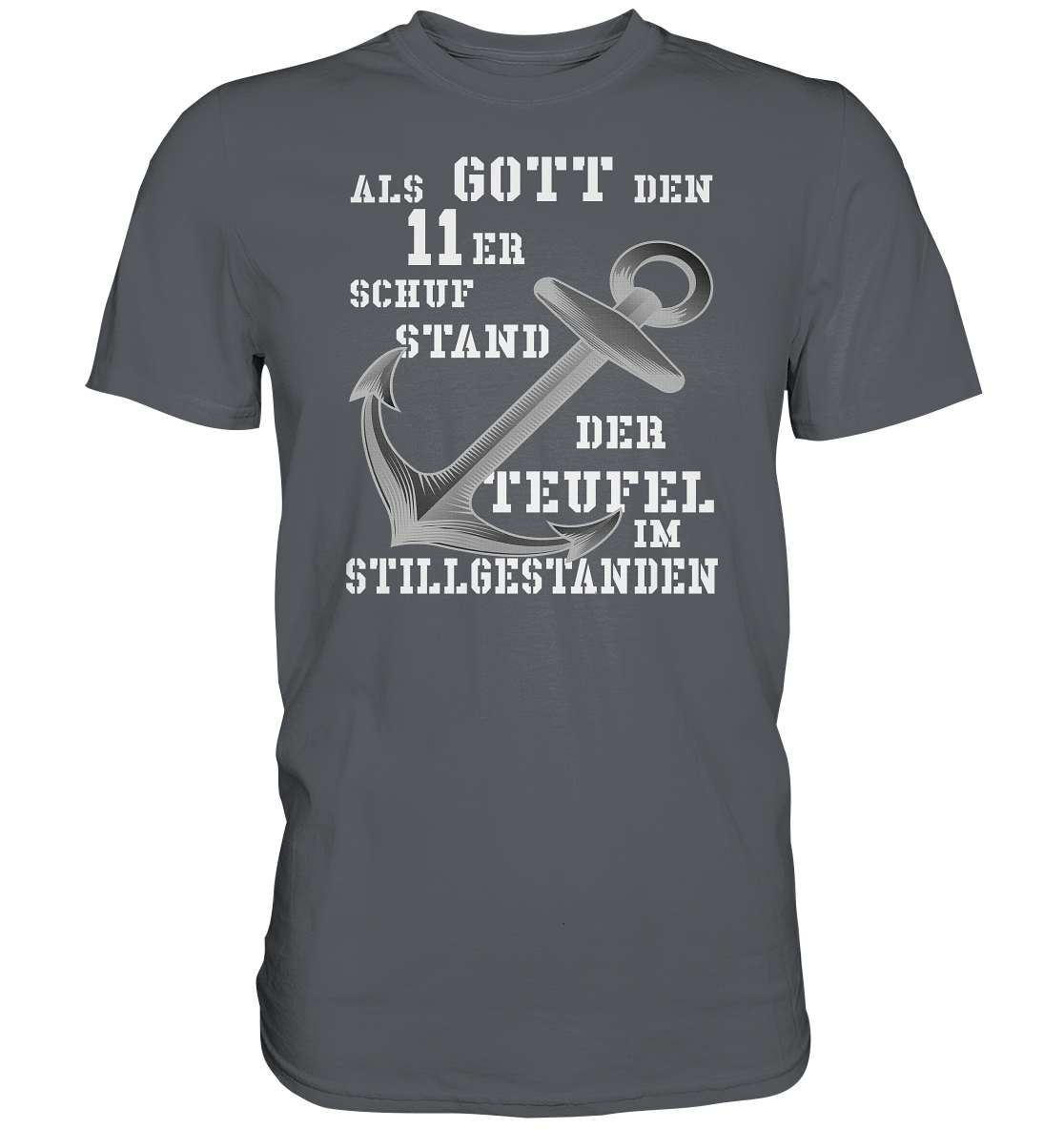 Als Gott  den 11er schuf.. - Premium Shirt