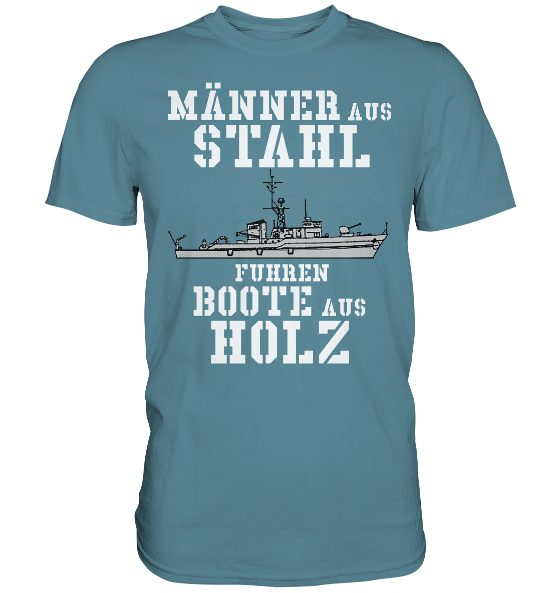 Männer aus Stahl...  KM-Boot Lindau-Klasse - Premium Shirt