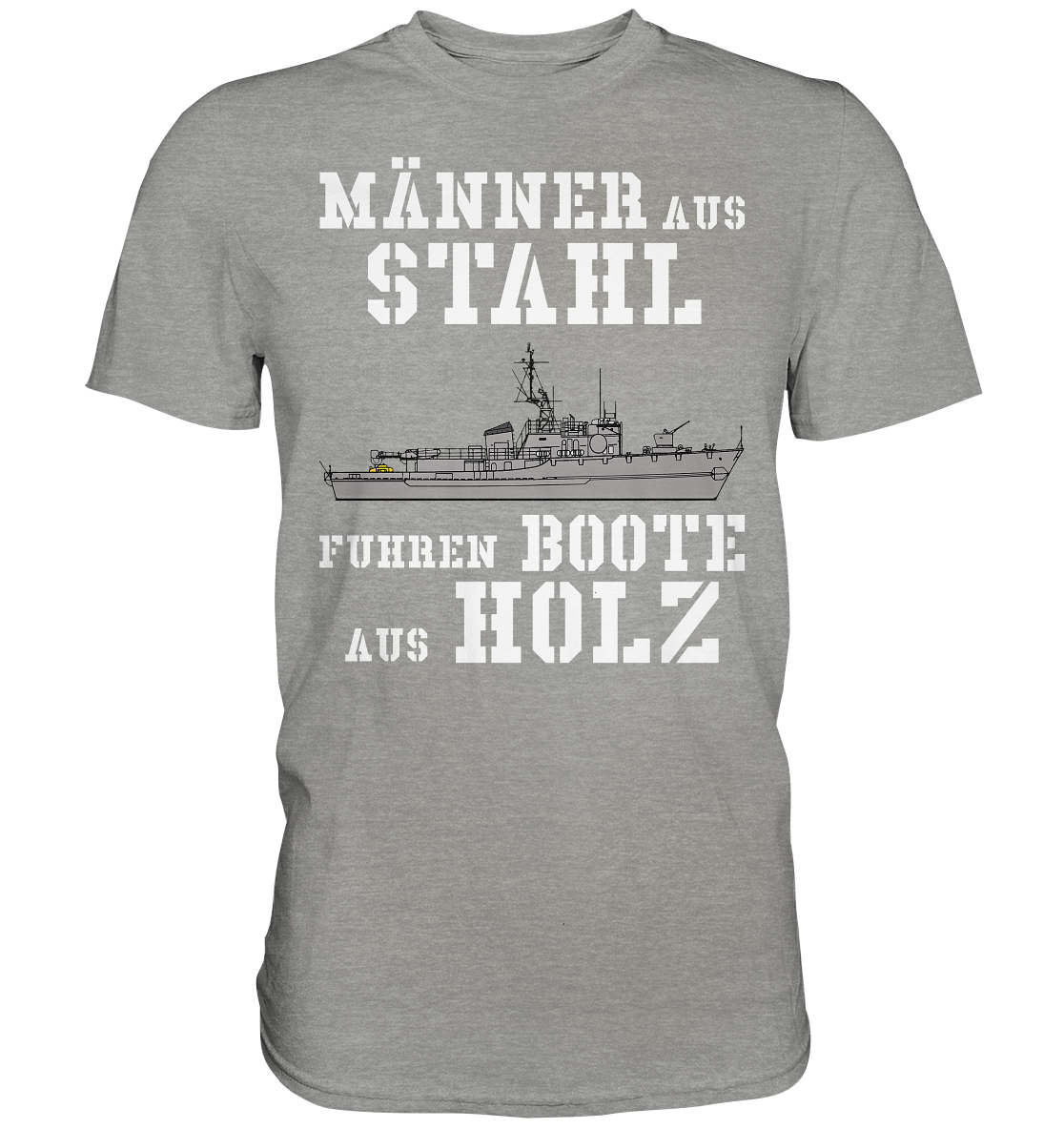 Männer aus Stahl...  Mij.-Boot LINDAU-Klasse - Premium Shirt
