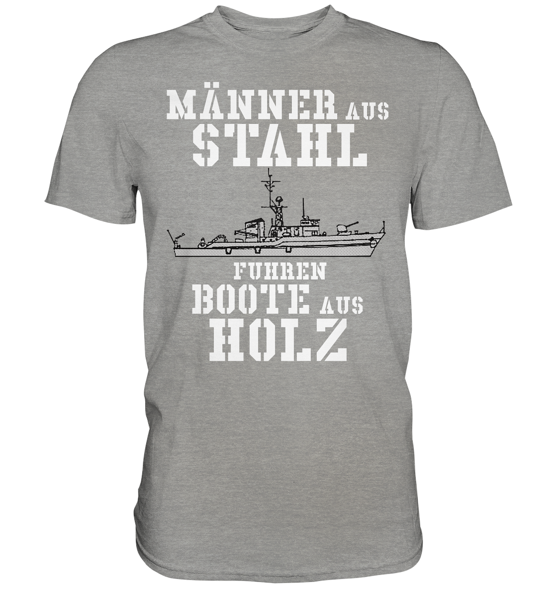 Männer aus Stahl...  KM-Boot Lindau-Klasse - Premium Shirt