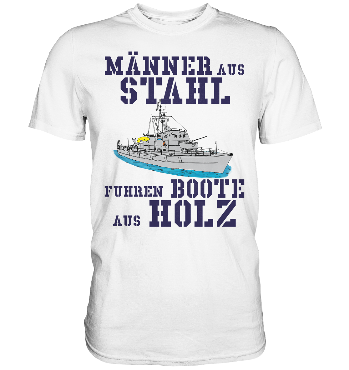 Männer aus Stahl...  BiMi - Premium Shirt
