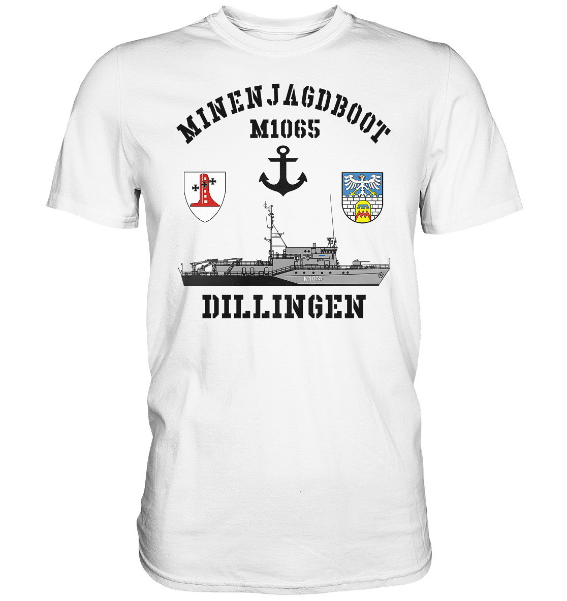 Mij.-Boot M1065 DILLINGEN Anker 1.MSG  - Premium Shirt