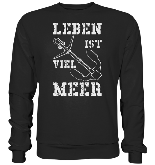 Leben ist viel MEER - Premium Sweatshirt