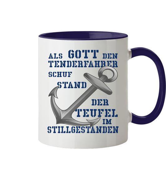 Als G o t t den Tenderfahrer schuf... - Tasse zweifarbig