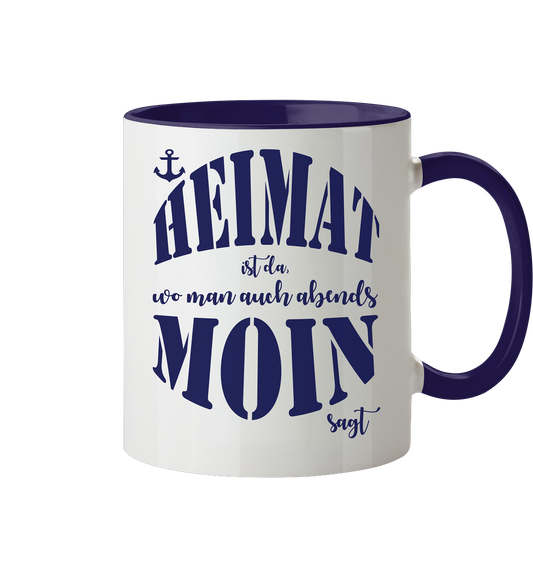 Heimat ist da... - Tasse zweifarbig