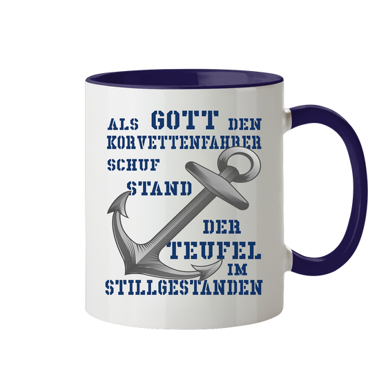 Als G O T T den KORVETTENFAHRER schuf... - Tasse zweifarbig
