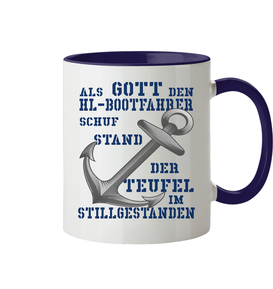 Als G o t t den HL-Bootfahrer schuf... - Tasse zweifarbig